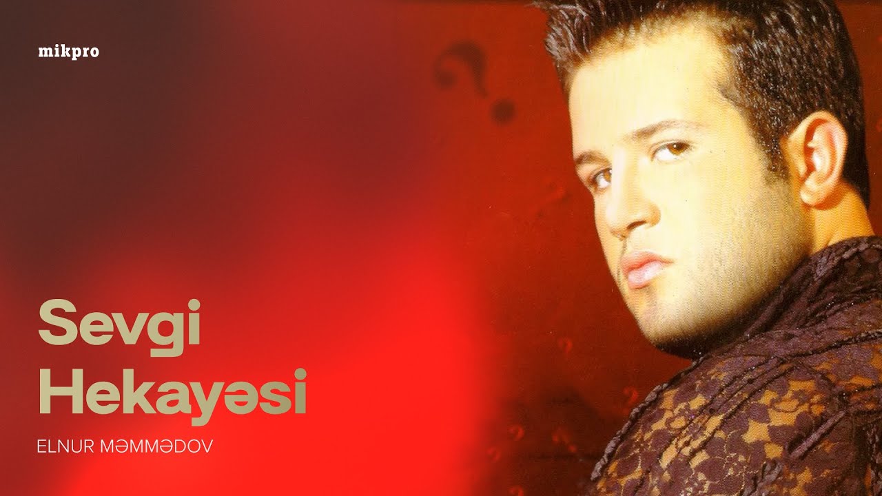 Elnur Məmmədov — Sevgi Hekayəsi (Rəsmi Audio) Mp3 Yüklə