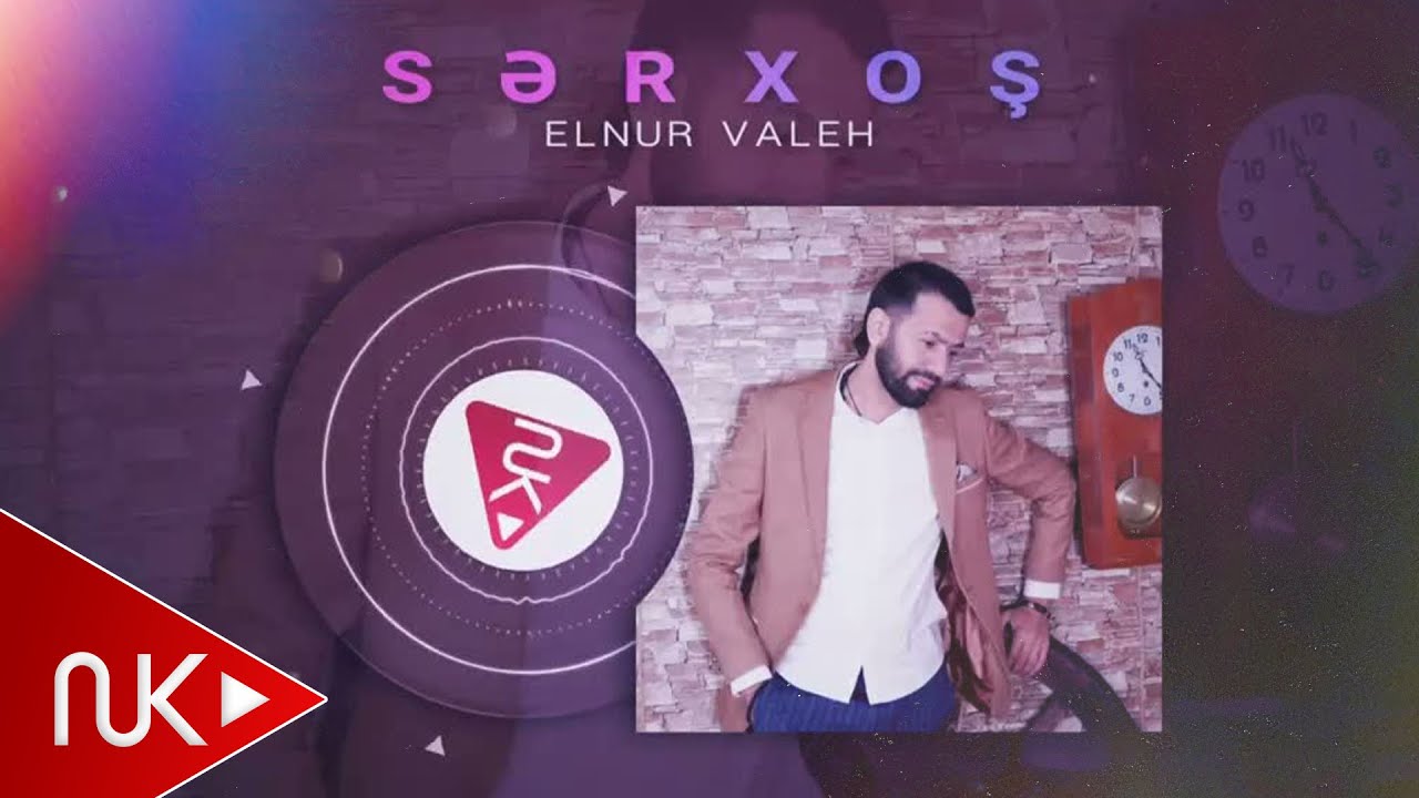 Elnur Valeh - Serxos (Yeni 2023) Mp3 Yüklə