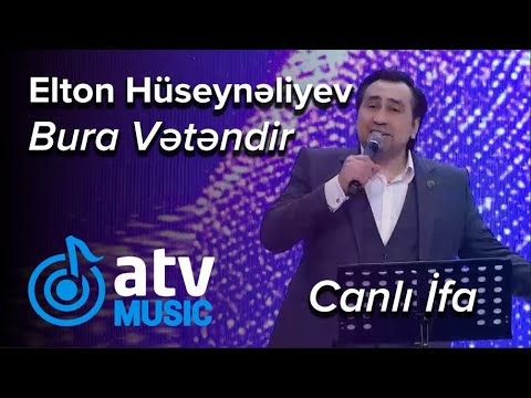 Elton Hüseynəliyev - Bura Vətəndir CANLI İFA (Nanəli) Mp3 Yüklə