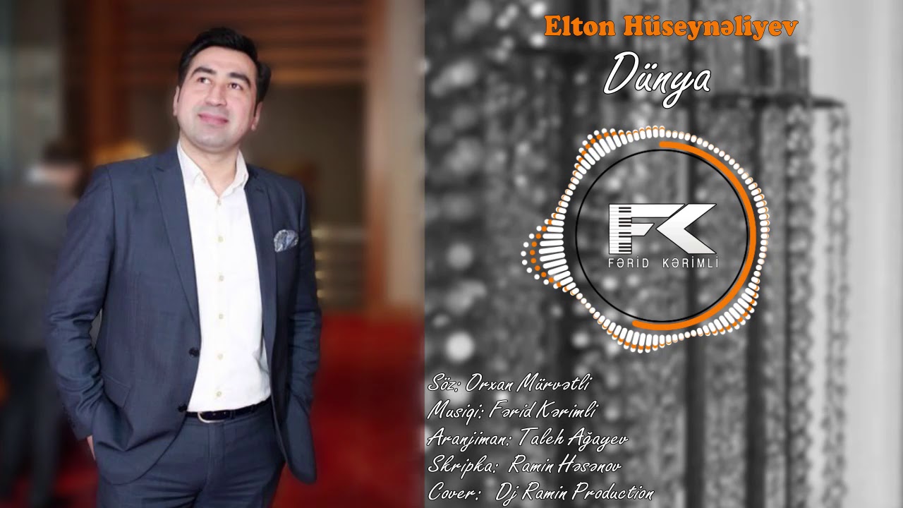 Elton Hüseynəliyev — Dünya Mp3 Yüklə