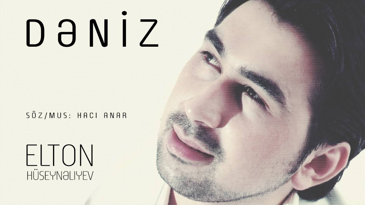 Elton Hüseynəliyev — Dəniz Mp3 Yüklə