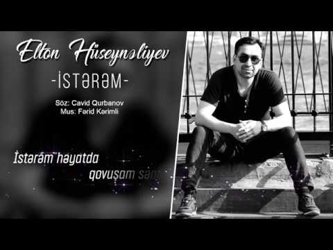 Elton Hüseynəliyev — İstərəm Mp3 Yüklə