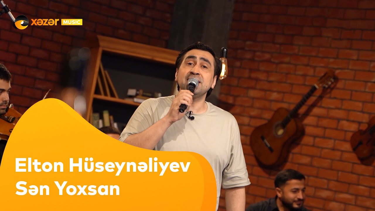 Elton Hüseynəliyev - Sən Yoxsan (Canlı İfa) Mp3 Yüklə