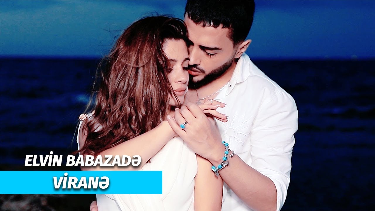 Elvin Babazadə - Viranə (Official Music Video) Mp3 Yüklə