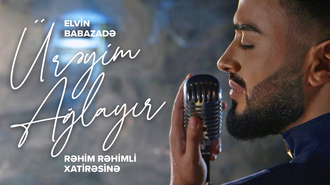 Elvin Babazadə - Ürəyim Ağlayır (Official Music Video) Mp3 Yüklə