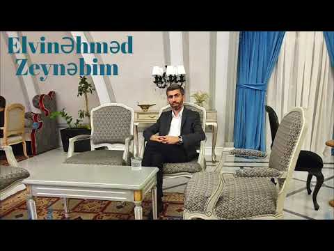 Elvin Əhməd - Zeynəbim Mp3 Yüklə