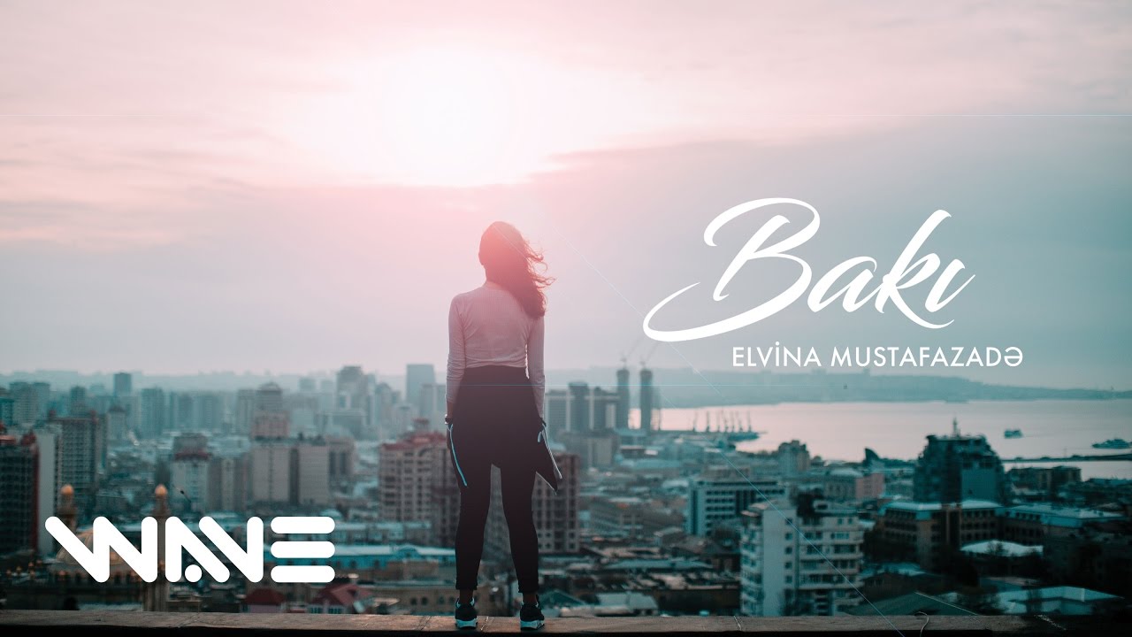Elvina - Bakı (Official Video) Mp3 Yüklə