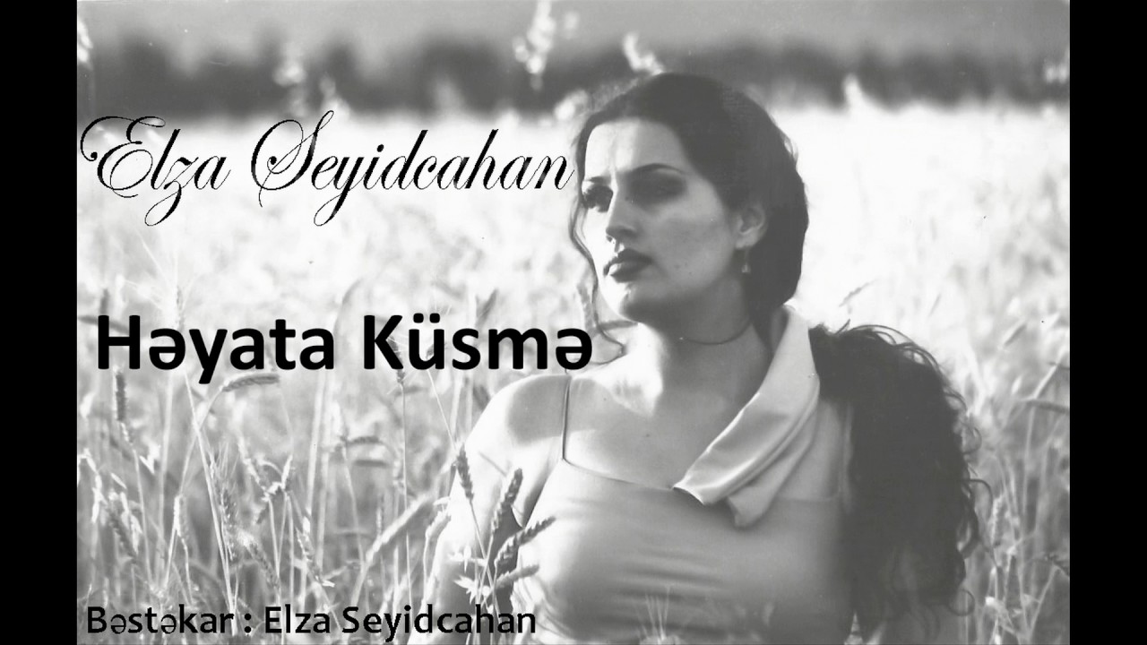 Elza Seyidcahan - Heyata Kusme (Official Audio) Mp3 Yüklə