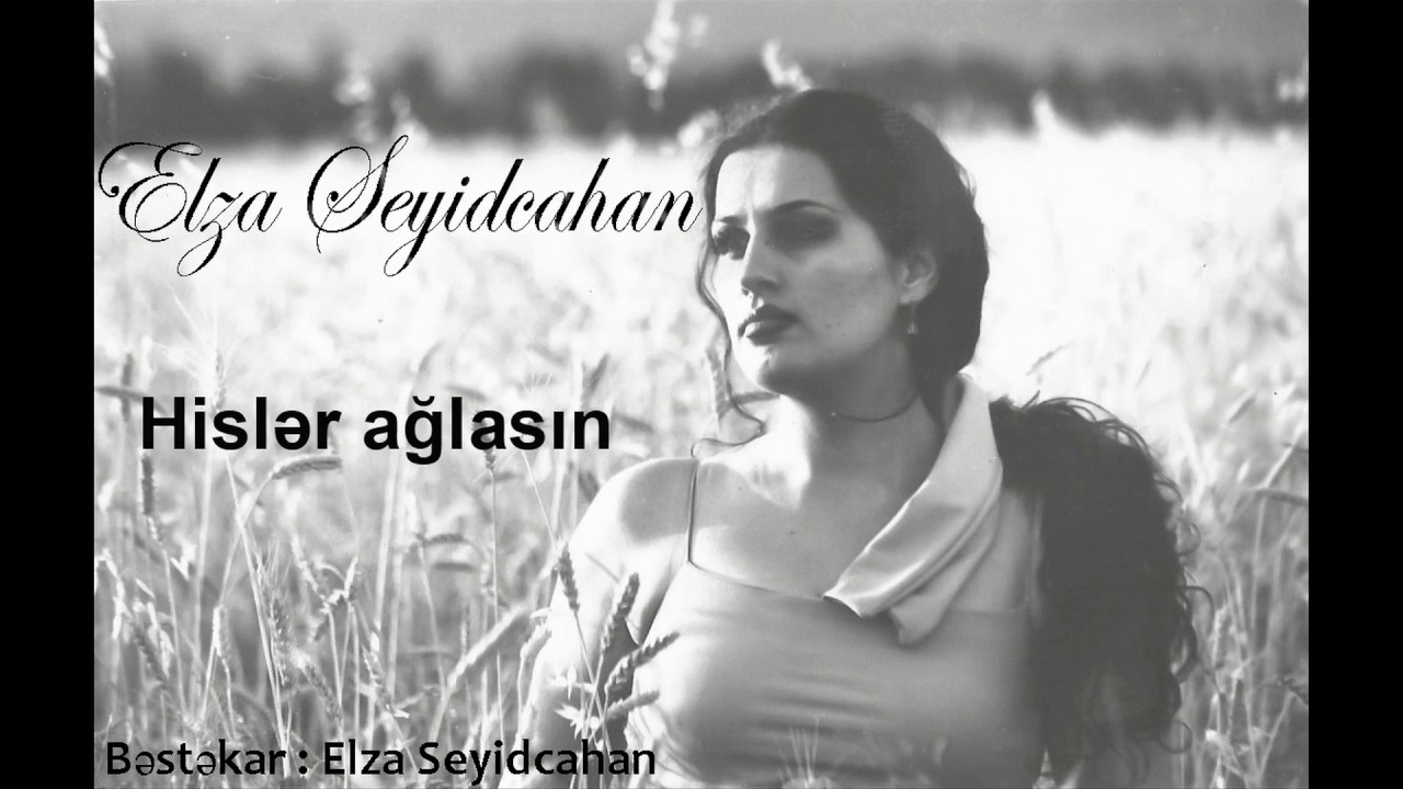 Elza Seyidcahan - Hisler aglasin (Official Audio) Mp3 Yüklə