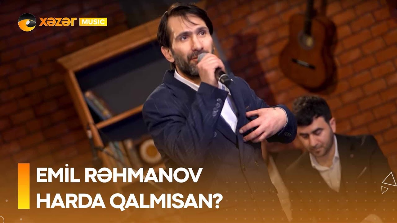 Emil Rəhmanov - Harda Qalmısan? Mp3 Yüklə