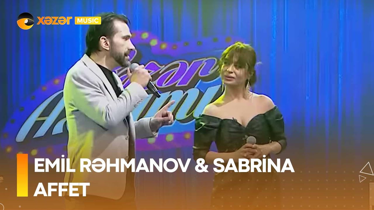 Emil Rəhmanov & Sabrina - Affet Mp3 Yüklə