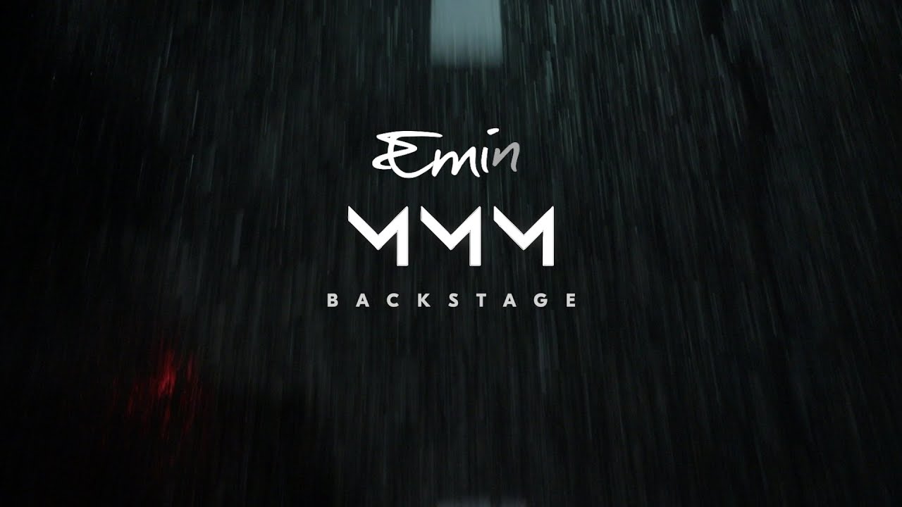 EMIN - MMM (backstage video) Mp3 Yüklə