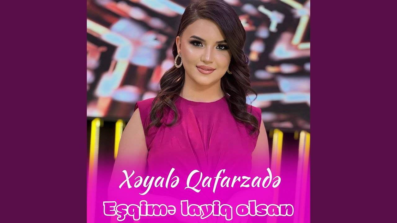 Eşqimə layiq olsan Mp3 Yüklə