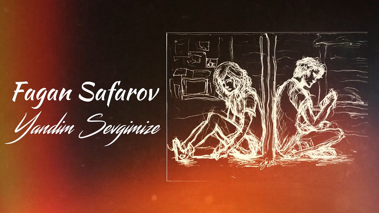 Fagan Safarov - Yandim Sevgimize 2023 (Official Music Video) Mp3 Yüklə
