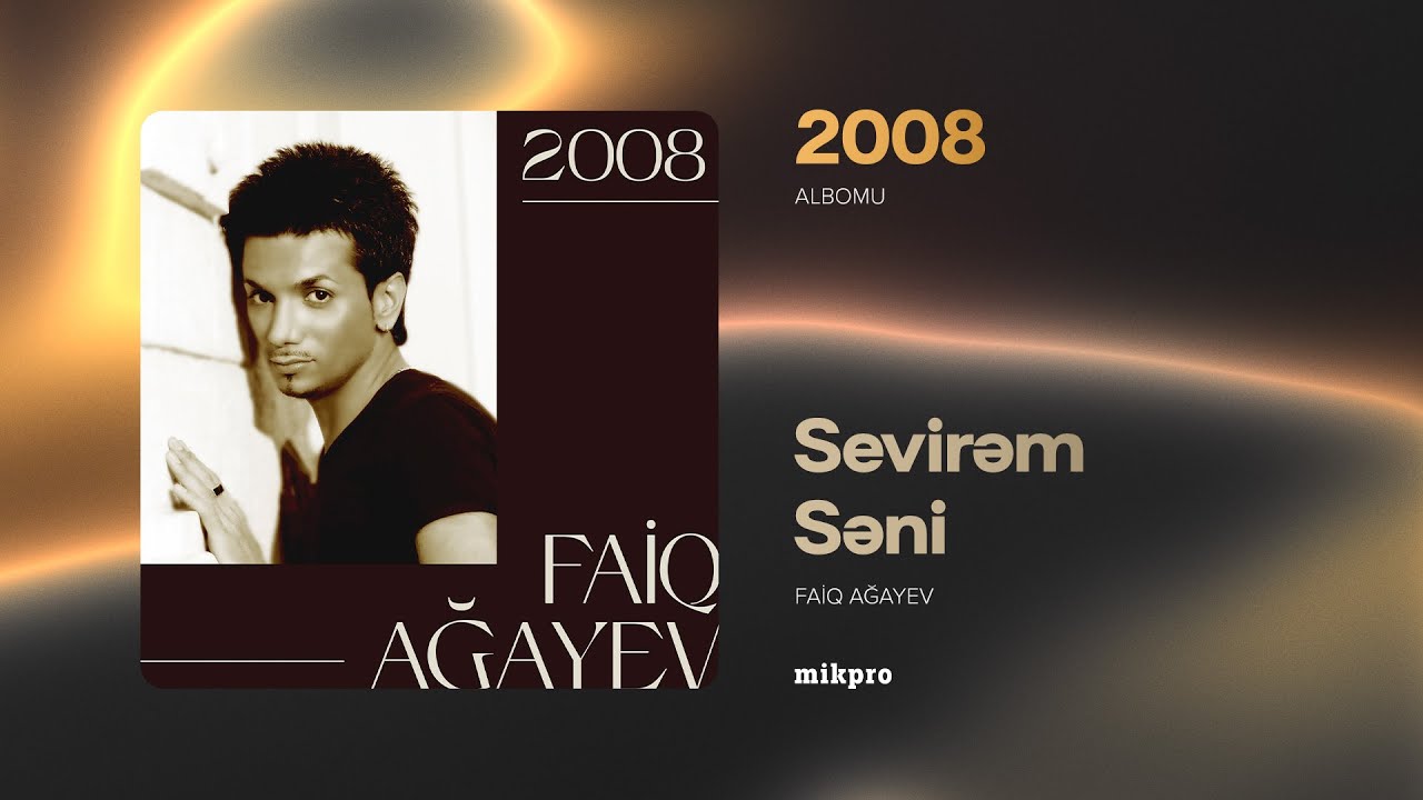 Faiq Ağayev – Sevirəm Səni (Rəsmi Audio) Mp3 Yüklə
