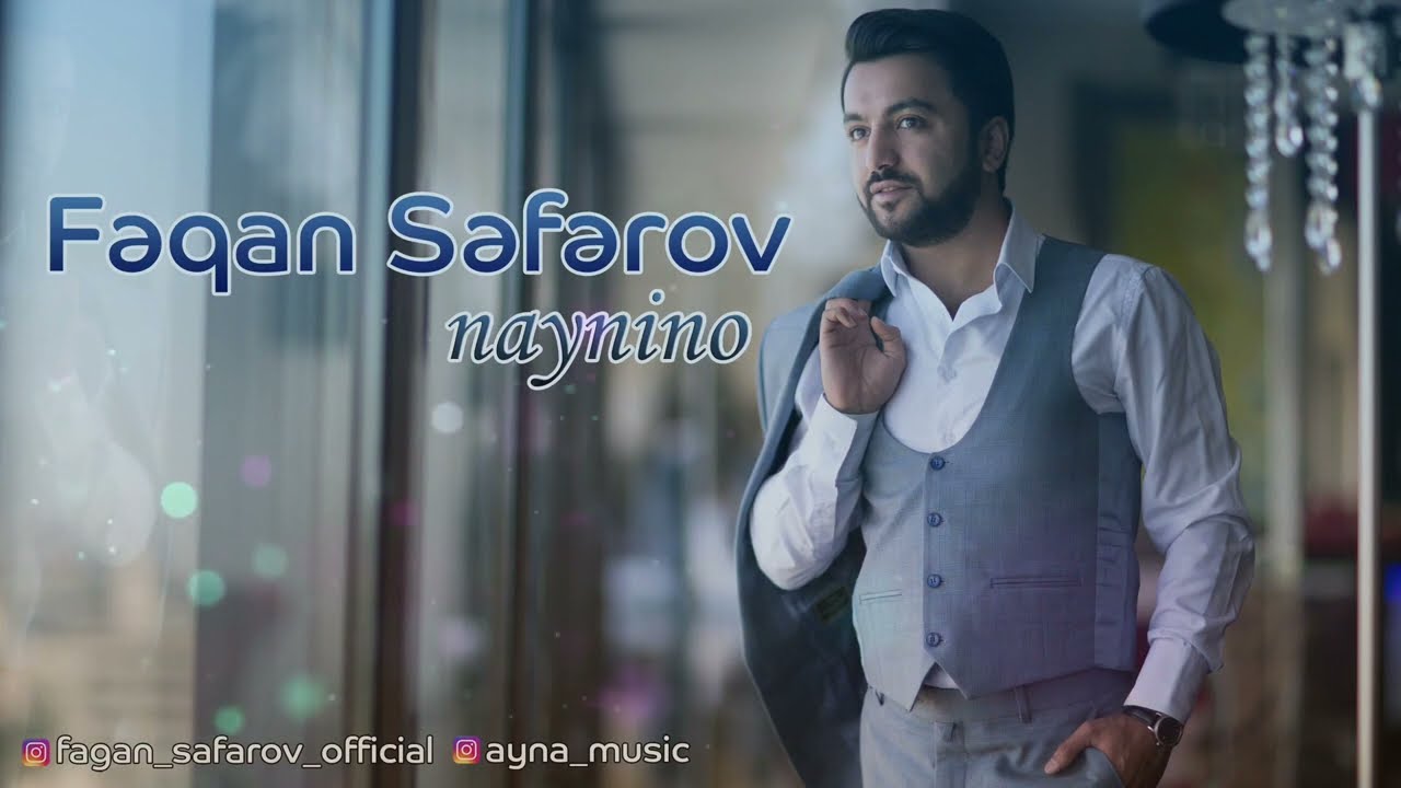 Feqan Seferov Naynino Фаган Сафаров Найнино Mp3 Yüklə