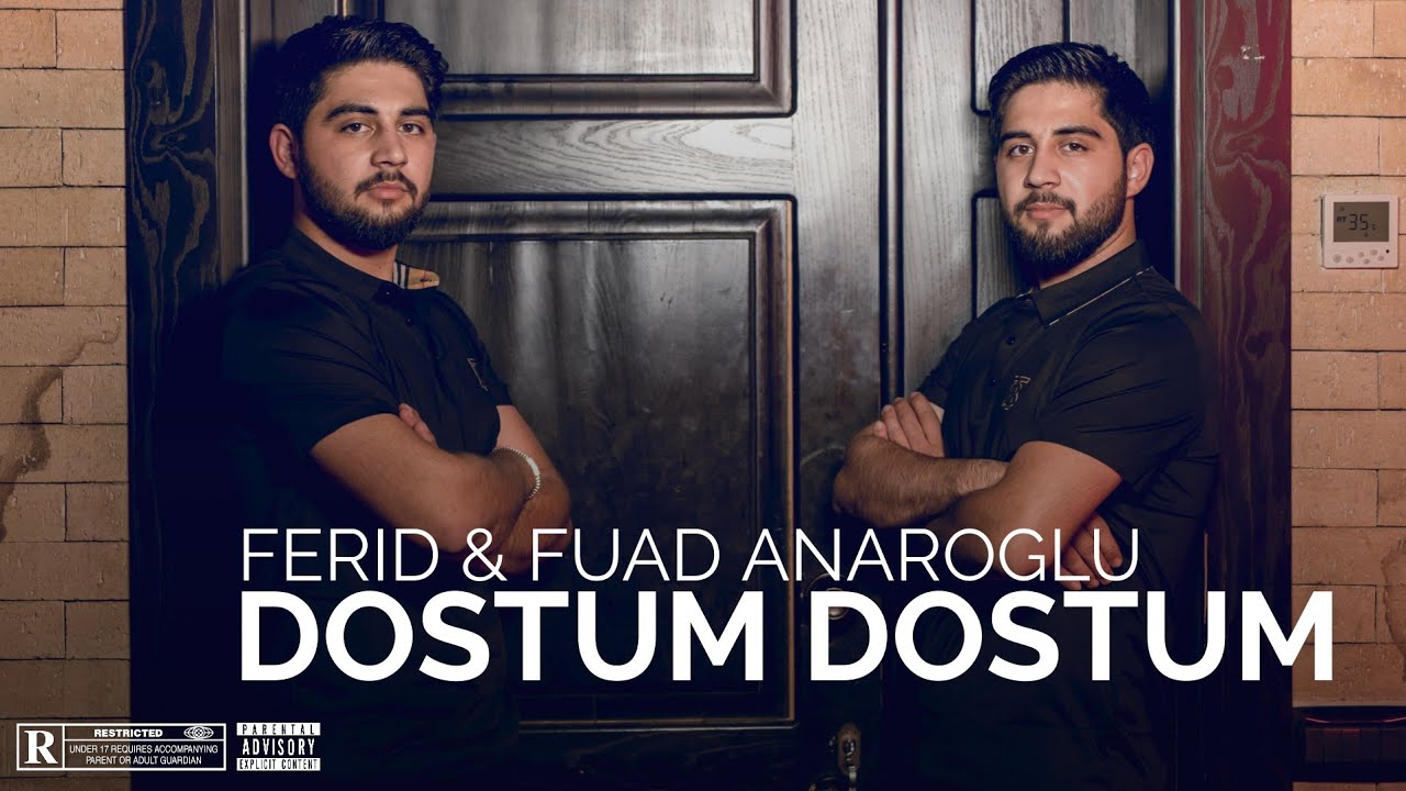 Ferid Ft Fuad Anaroglu - Dostum Dostum ( Yeni Klip 2022) Mp3 Yüklə