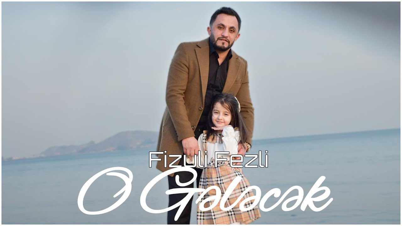 Fizuli Fezli - O Gelecek (Official Video) Mp3 Yüklə
