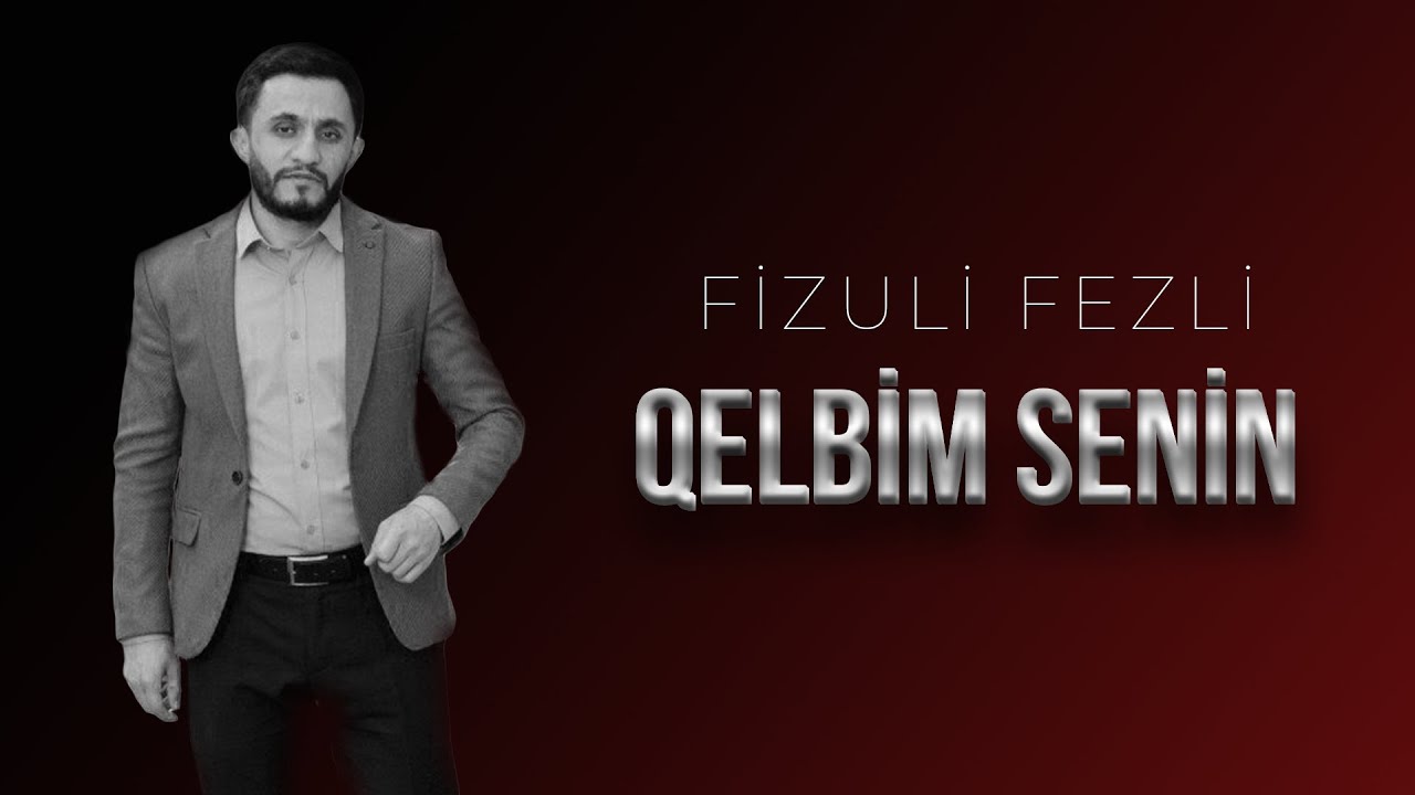 Fizuli Fezli - Qelbim Senin (Cover Dunyadan Uzaq) Mp3 Yüklə