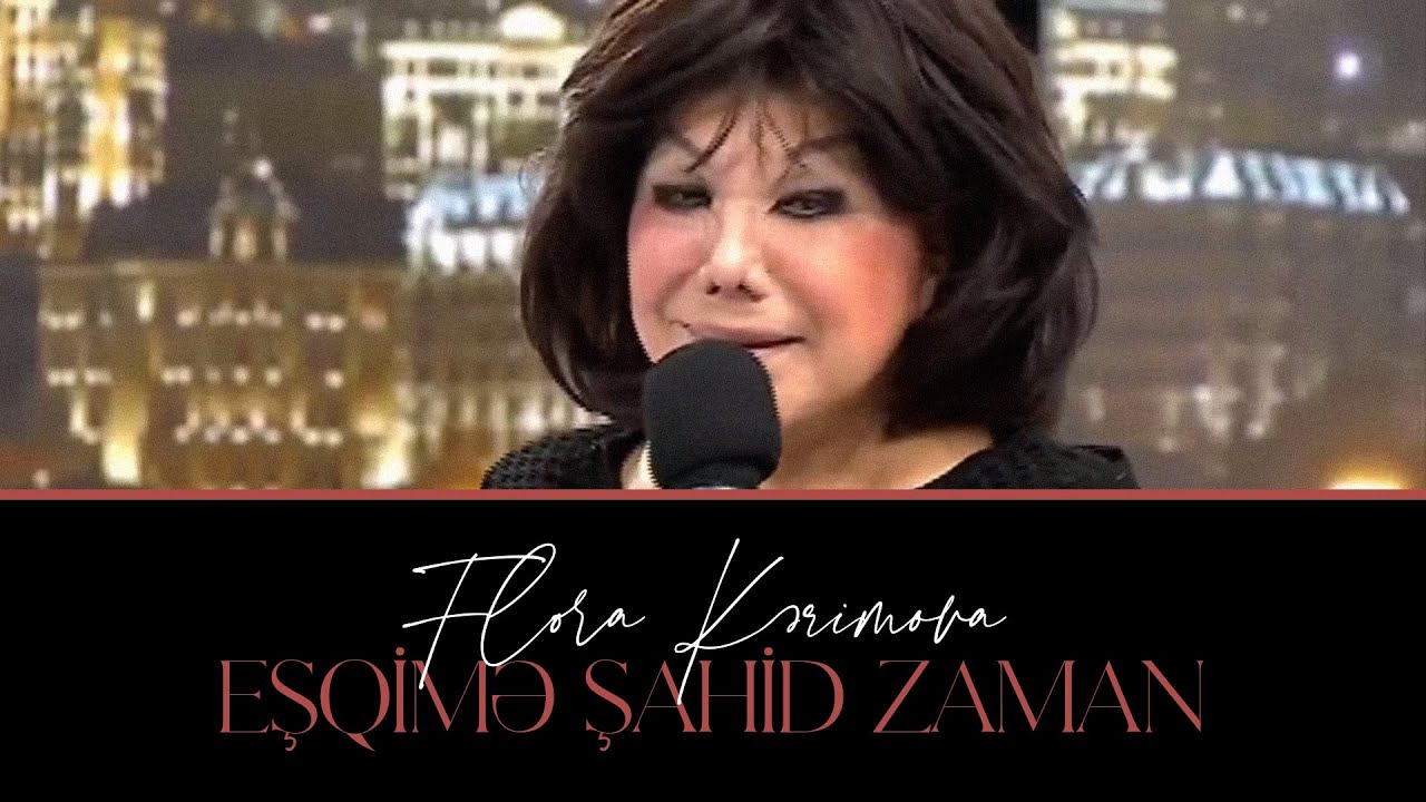 Flora Kərimova — Eşqimə Şahid Zaman | ATV Mp3 Yüklə