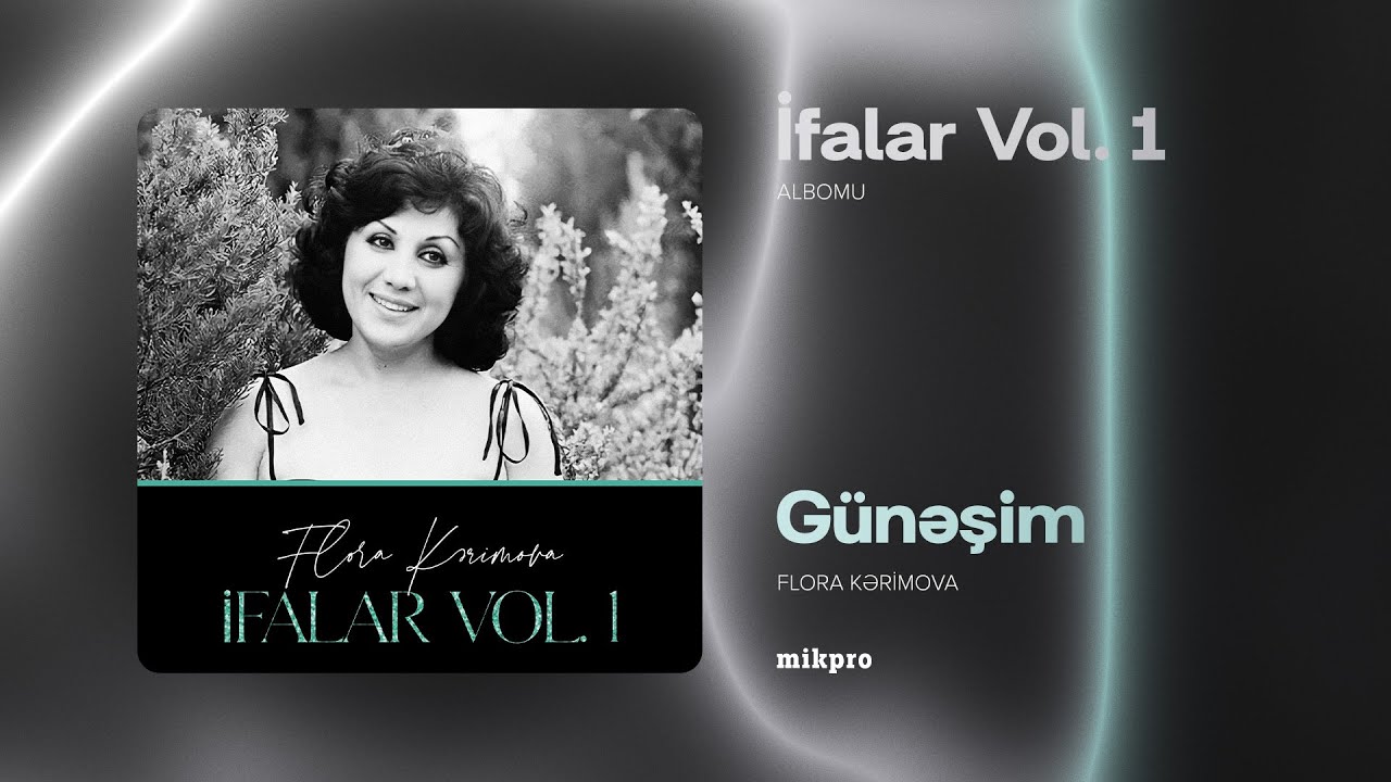 Flora Kərimova — Günəşim (Rəsmi Audio) Mp3 Yüklə