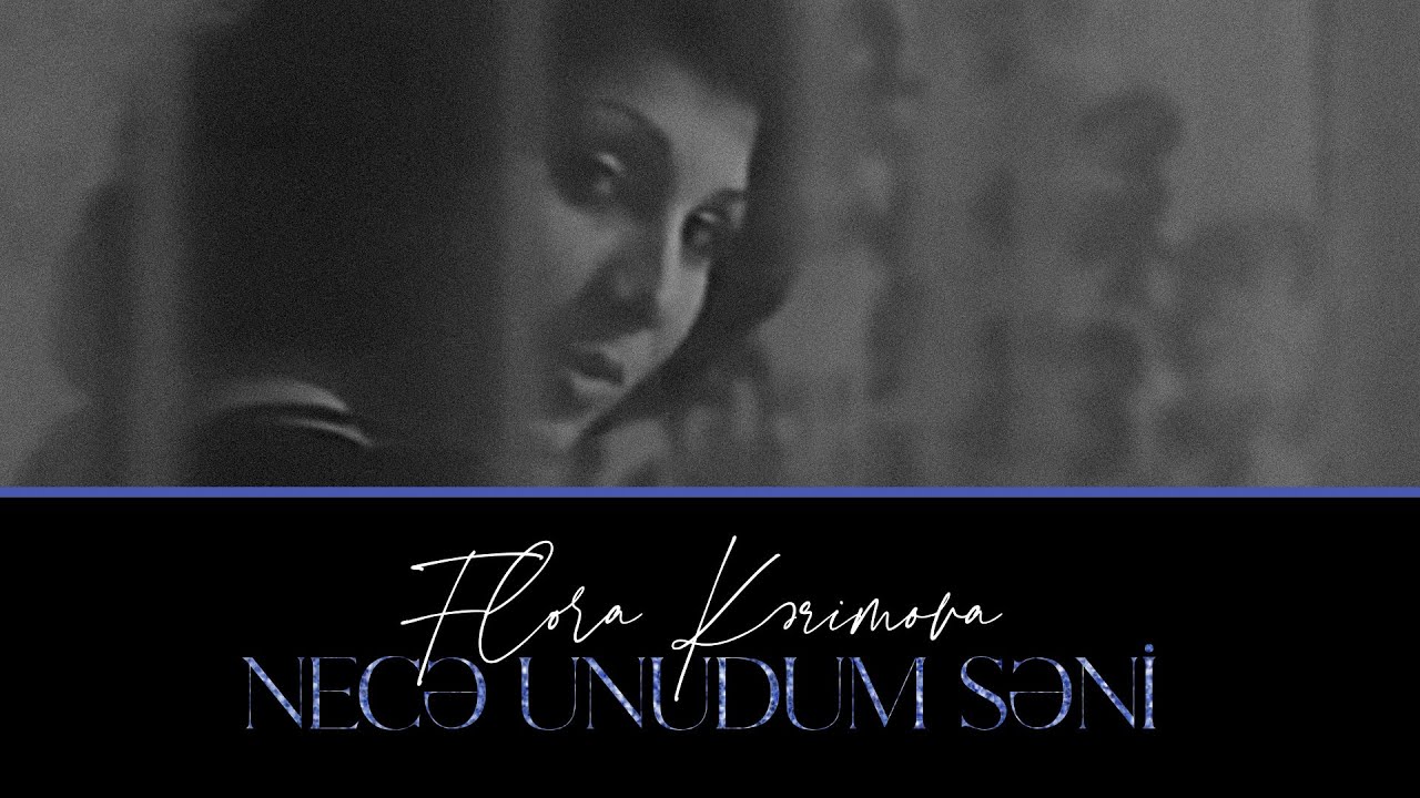 Flora Kərimova — Necə Unudum Səni | 1979 Mp3 Yüklə