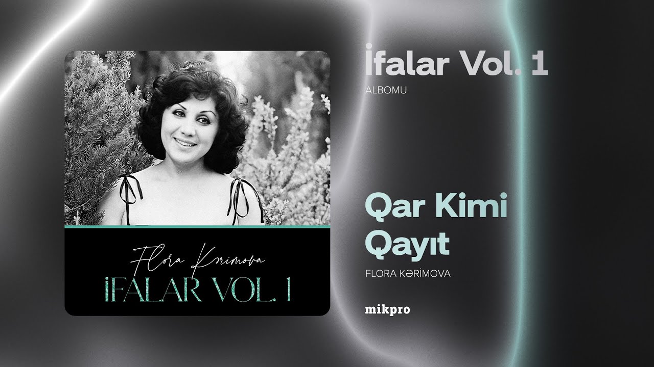 Flora Kərimova — Qar Kimi Qayıt (Rəsmi Audio) Mp3 Yüklə