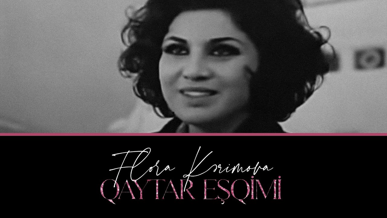 Flora Kərimova — Qaytar Eşqimi | 1972 Mp3 Yüklə