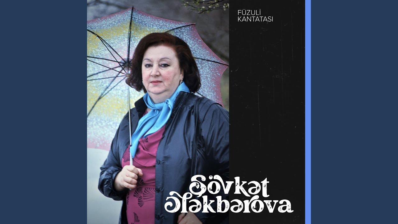 Füzuli Kantatası Mp3 Yüklə
