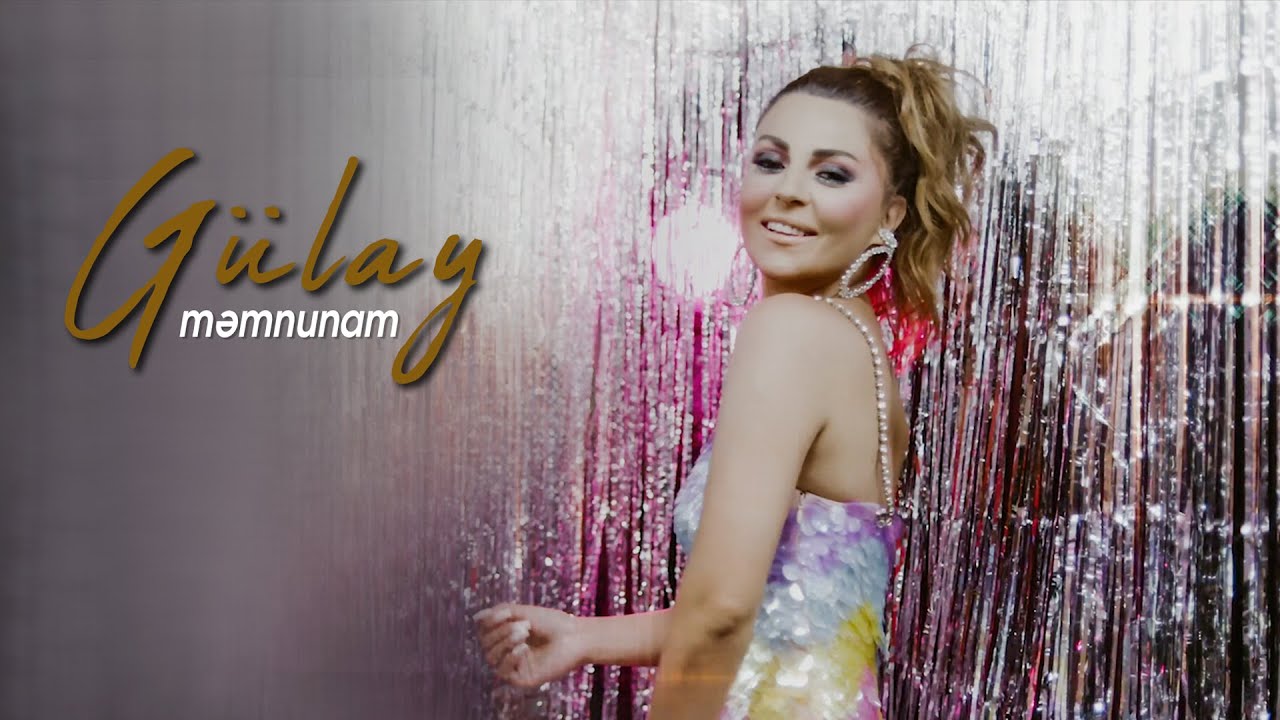 Gülay Zeynallı – Məmnunam (Rəsmi Musiqi Videosu) Mp3 Yüklə