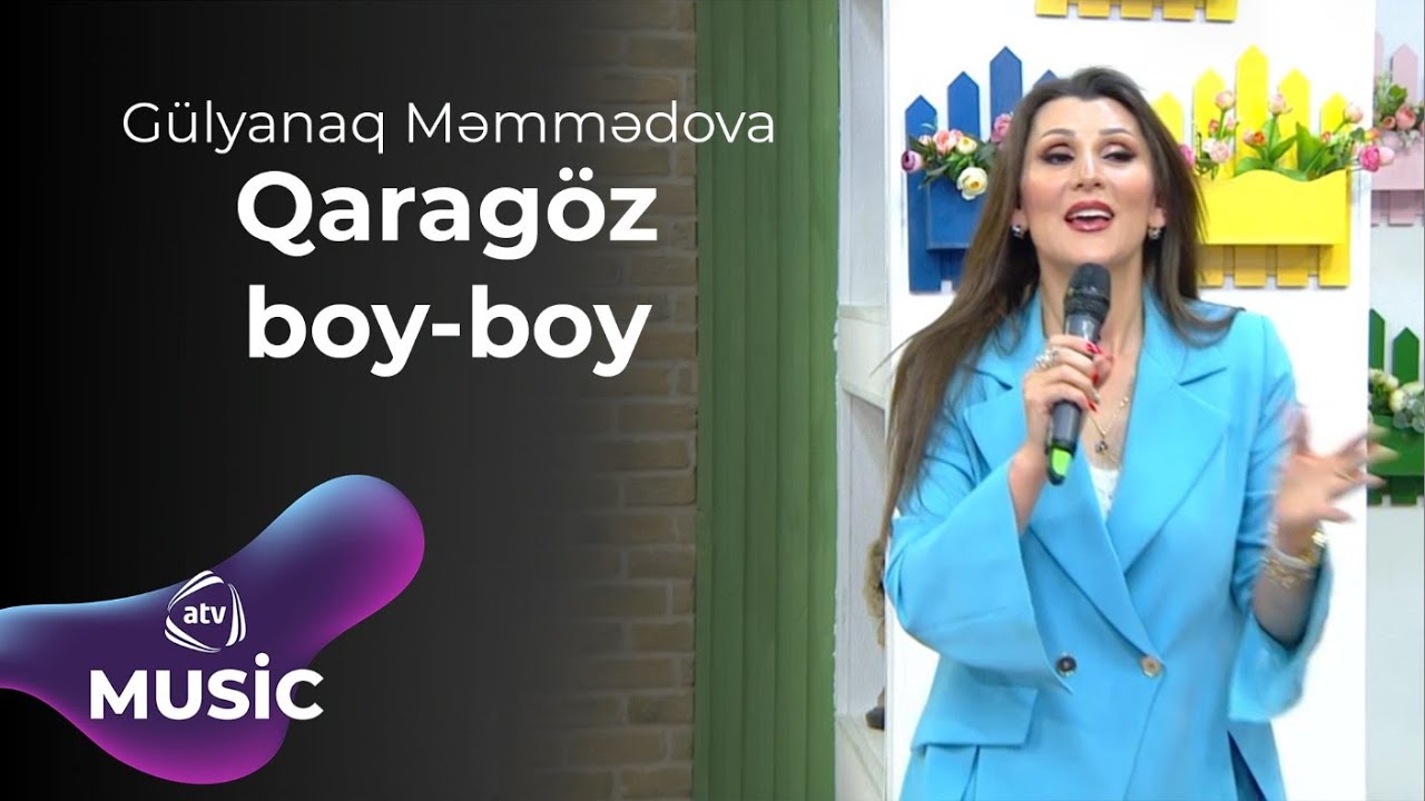 Gülyanaq Məmmədova - Qaragöz boy-boy Mp3 Yüklə
