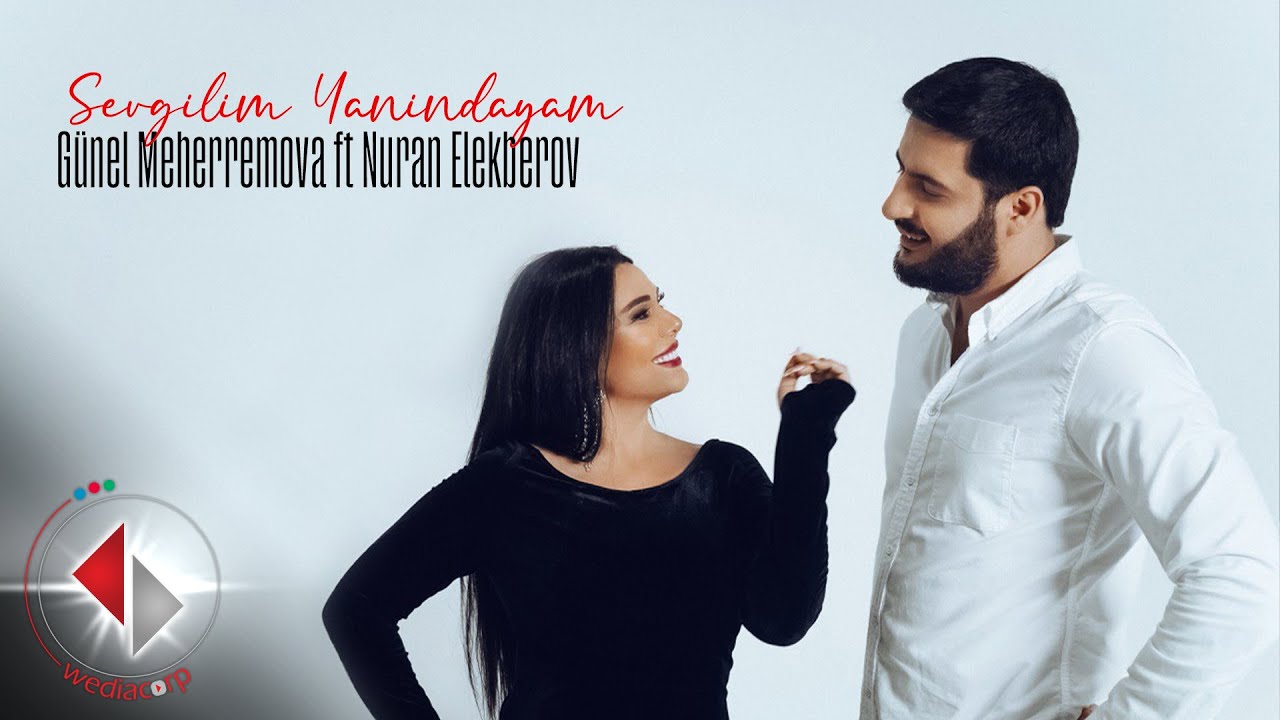 Günel ft Nuran - Sevgilim Yanındayam (Official Video) Mp3 Yüklə