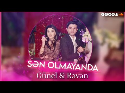 Günel Ft Revan - Sen Olmayanda 2023 Mp3 Yüklə