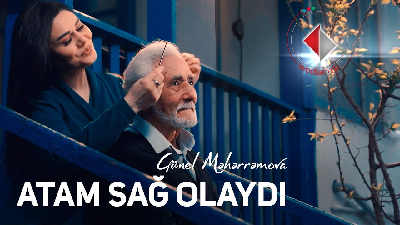 Günel Məhərrəmova - Atam Sağ Olaydı (Official Video) Mp3 Yüklə