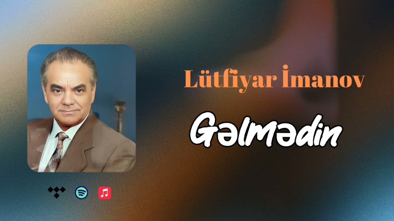 Gəlmədin - Lütfiyar İmanov( Rəsmi musiqi videosu) Mp3 Yüklə