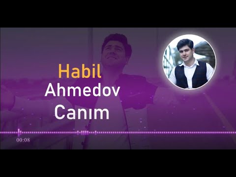 Habil Ahmedov - Canım (Official Audio) Mp3 Yüklə