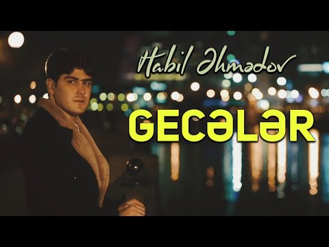 Habil Ahmedov - Geceler ( Official Video) Mp3 Yüklə