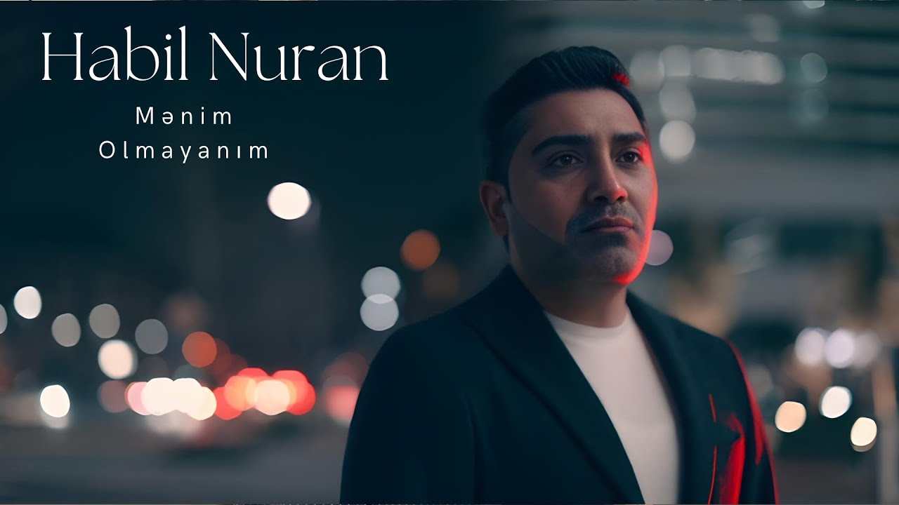 Habil Nuran - Menim Olmayanım(Yeni 2025) Mp3 Yüklə