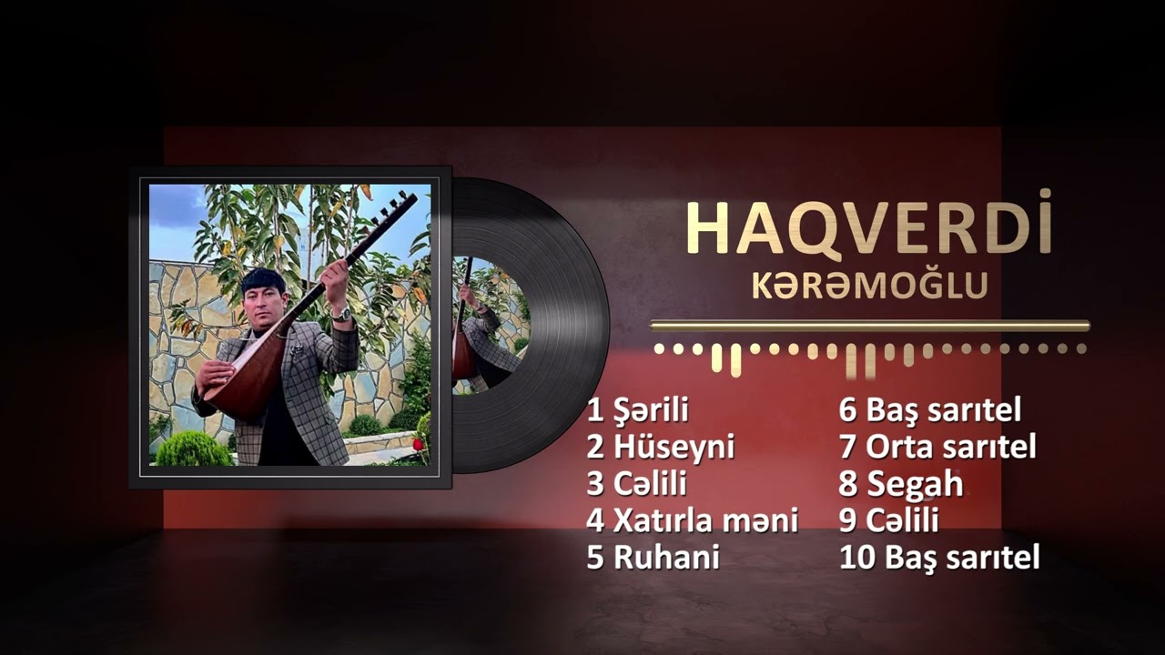 Haqverdi Kərəmoğlundan seçmə havalar... Mp3 Yüklə