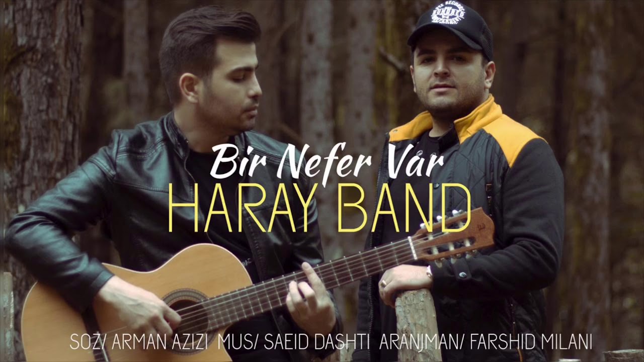 HARAY BAND - Bir nəfər var / 2018 Mp3 Yüklə