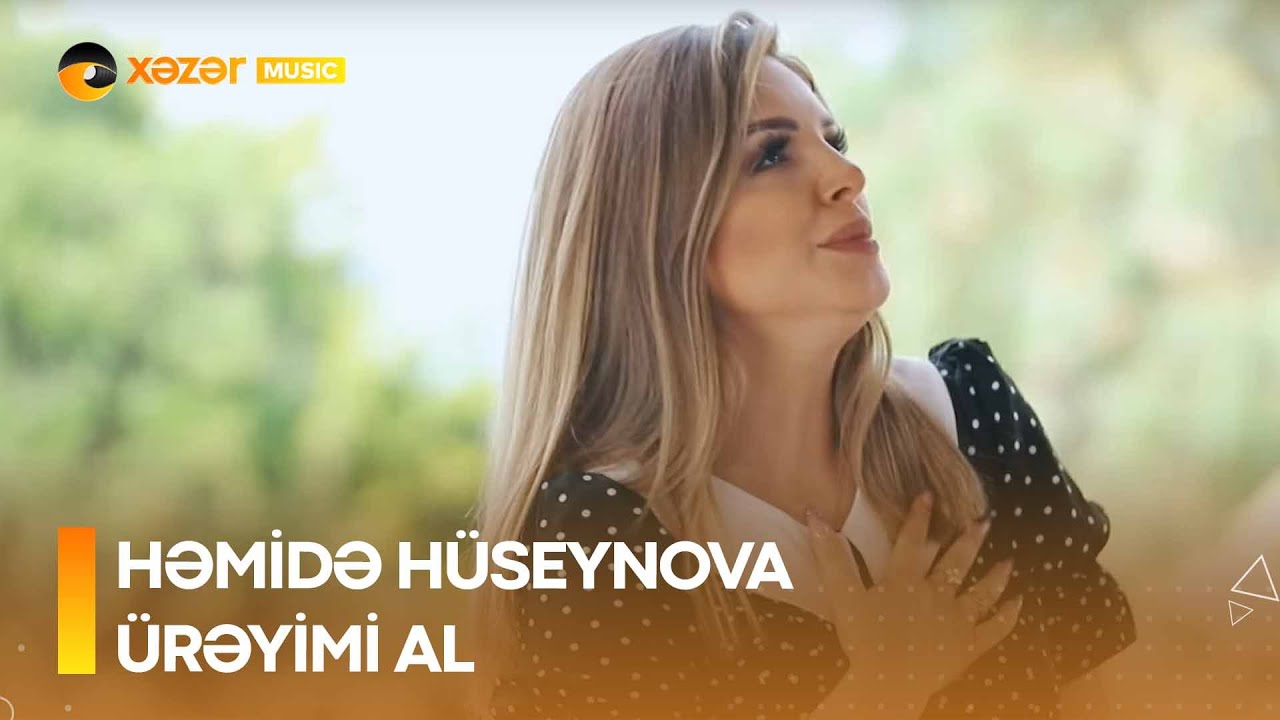 Həmidə Hüseynova - Ürəyimi Al Mp3 Yüklə
