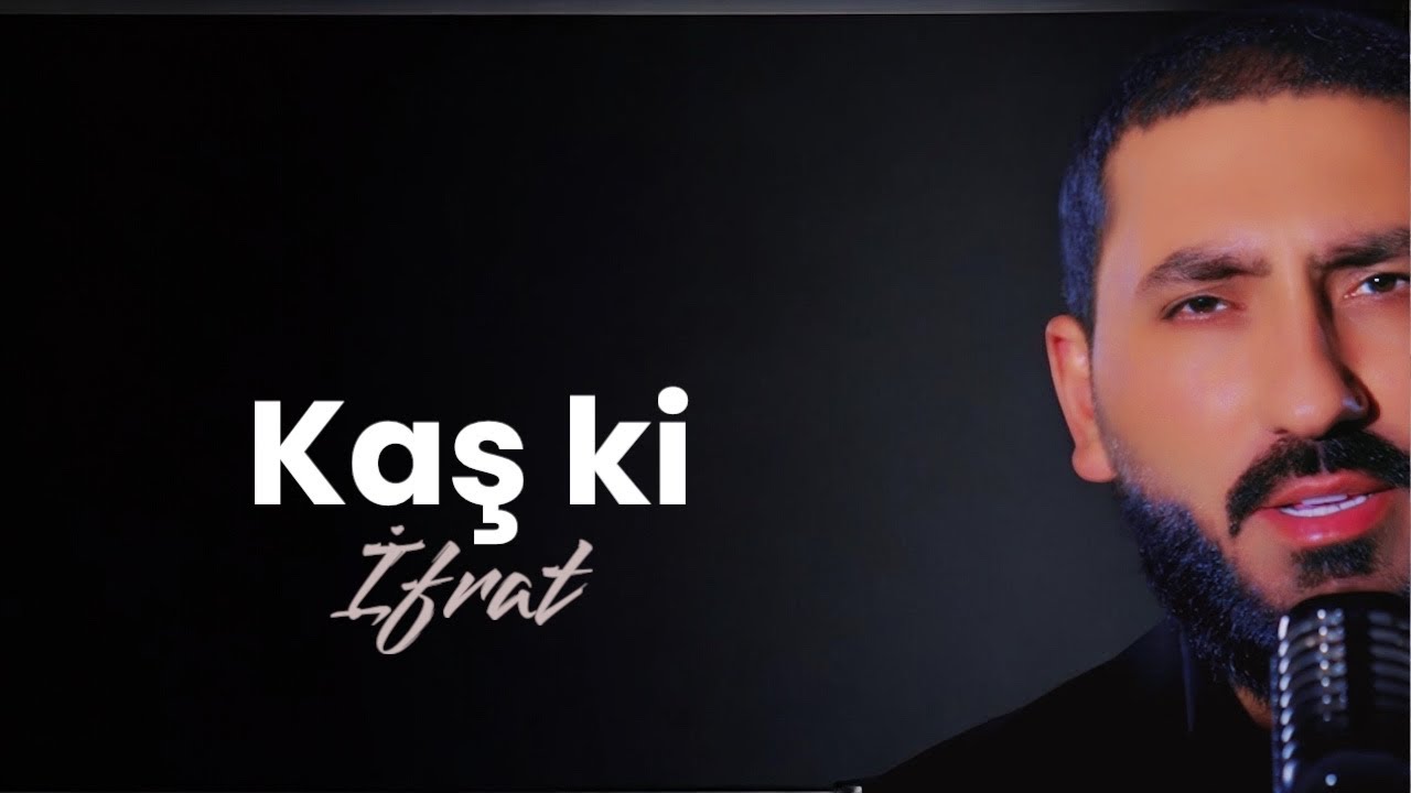 İfrat - KAŞ Kİ Mp3 Yüklə