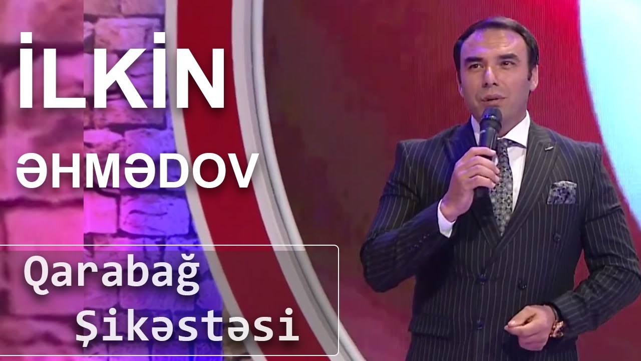 İlkin Əhmədov - Qarabağ Şikəstəsi (7 Canlı) Mp3 Yüklə