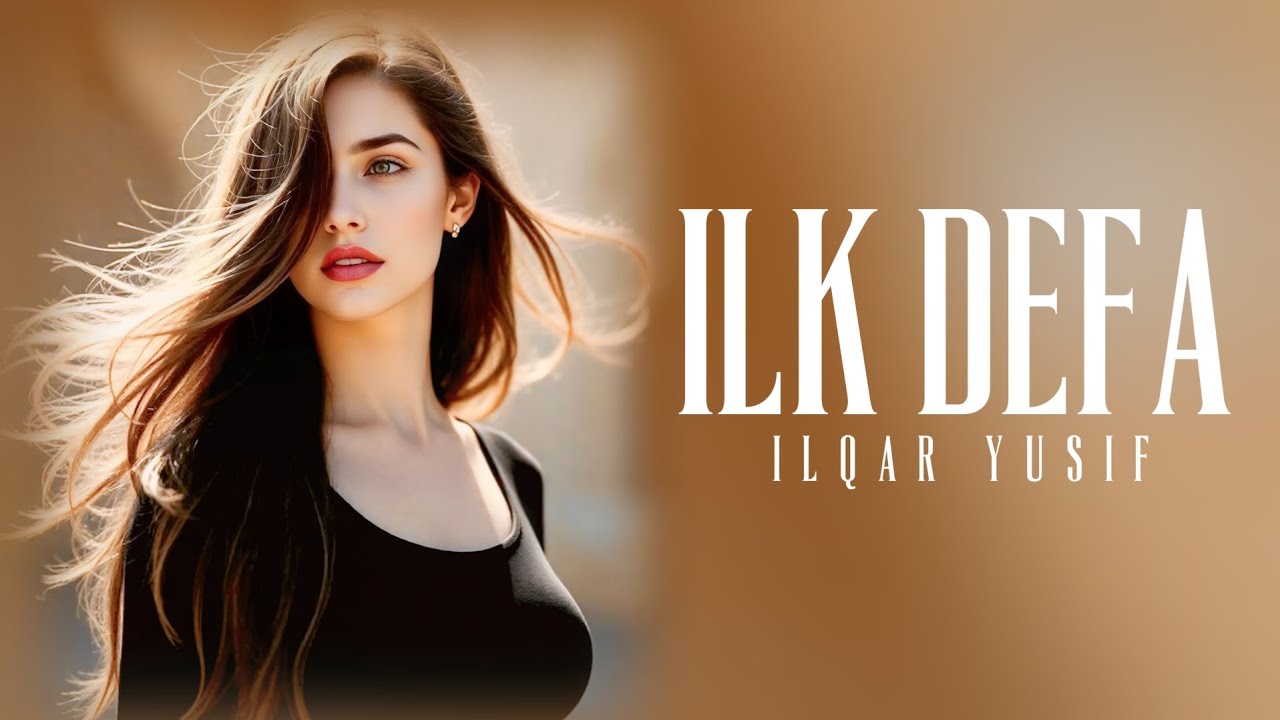 Ilqar Yusif - Ilk Defa (Emotional Sad Music) Mp3 Yüklə