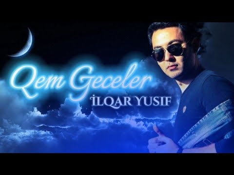 Ilqar Yusif - Qem Geceler (Sintezator) Mp3 Yüklə