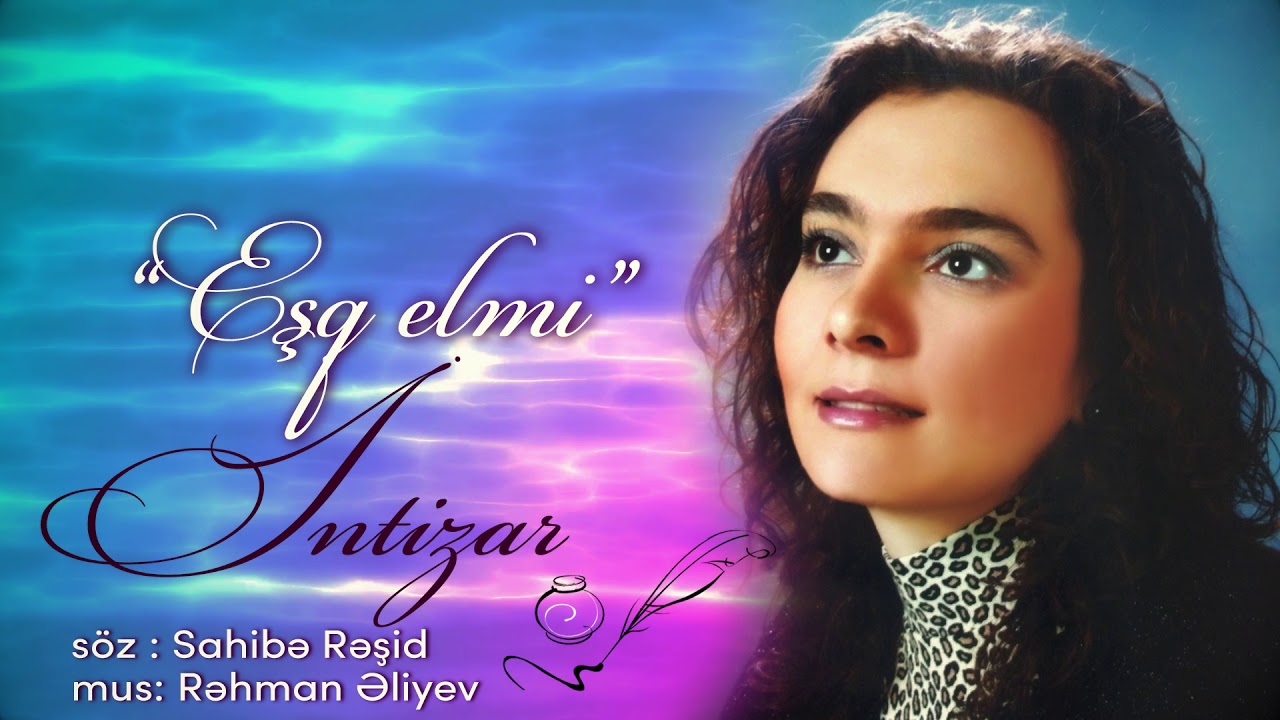 Intizar - Eşq Elmi | Azeri Music [OFFICIAL] Mp3 Yüklə