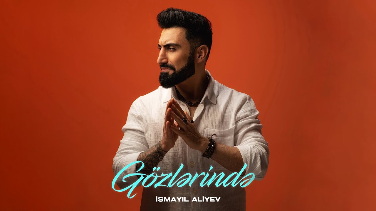 İsmayıl Aliyev — Gözlərində (Prod.by Camal Qurbanov) Mp3 Yüklə