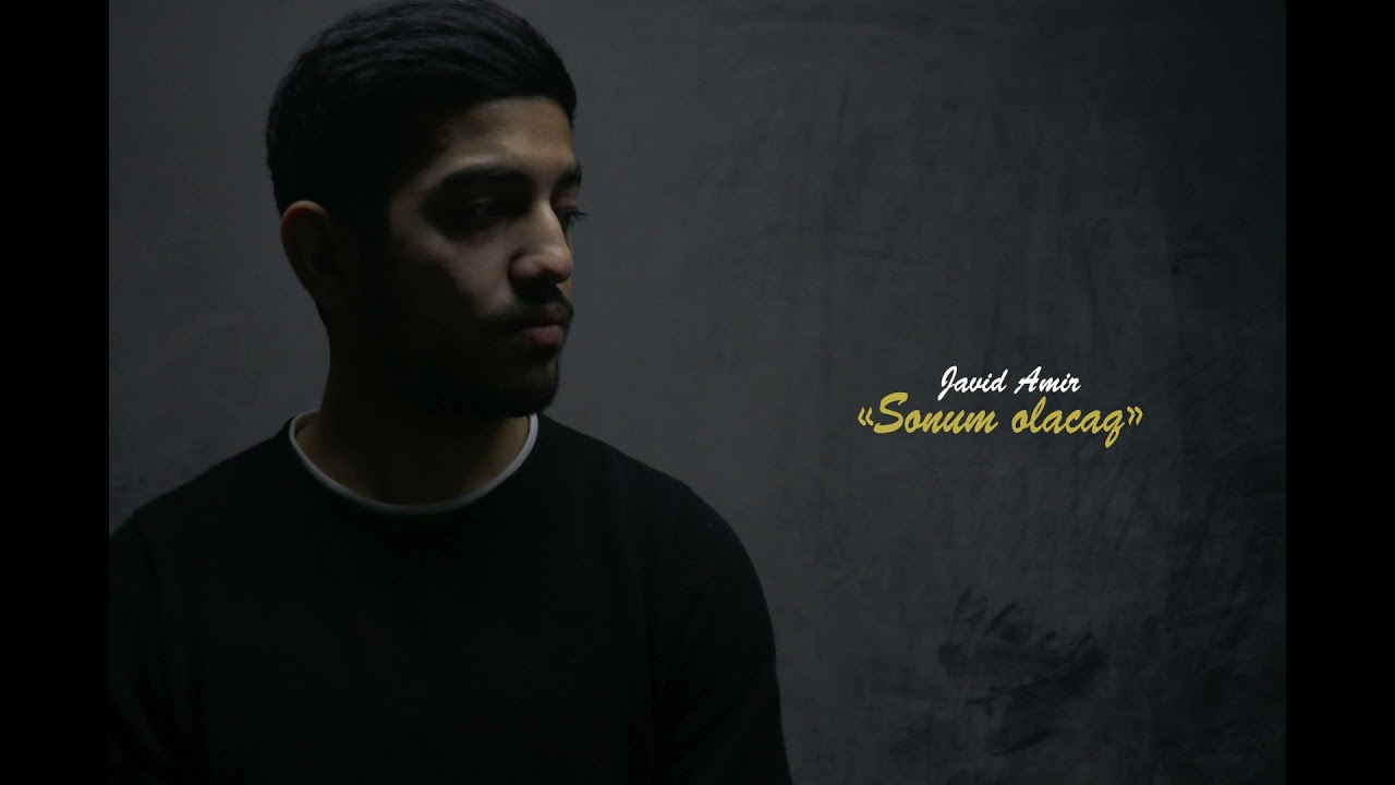 Javid Amir — Sonum Olacaq (Prod. by SamHU) Mp3 Yüklə