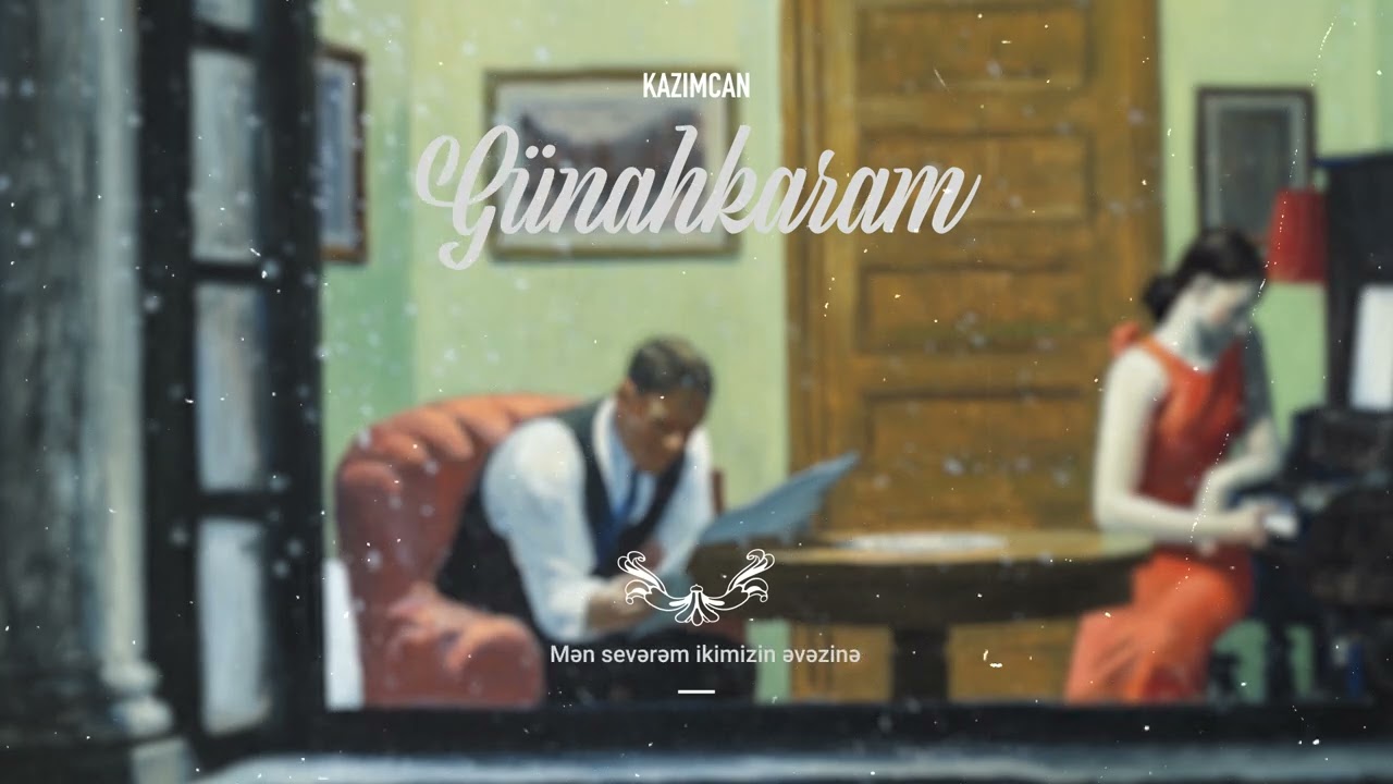 Kazım Can - Günahkaram (Rəsmi Musiqi) Mp3 Yüklə