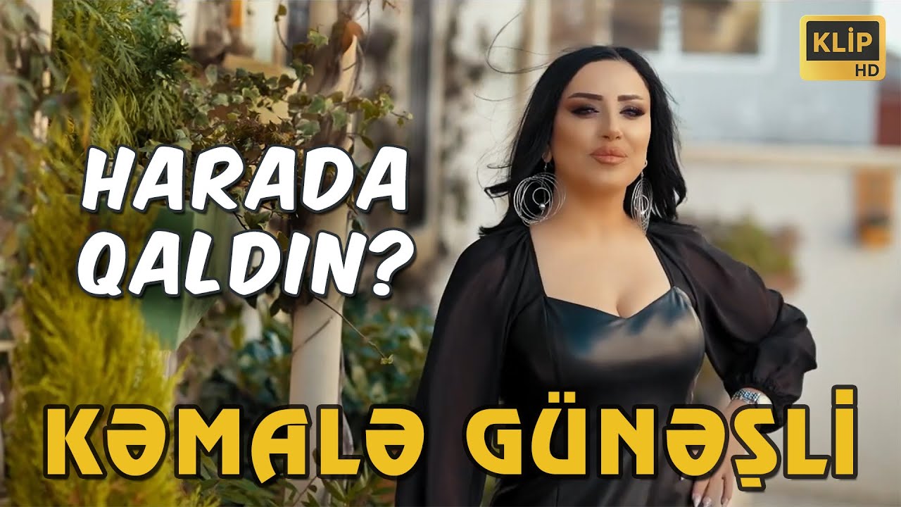 Kemale Gunesli - HARADA QALDIN / 2022 Mp3 Yüklə